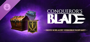 Conqueror's Blade – Erste Schlacht Versorgungspaket