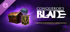 Conqueror's Blade - Paquete de Suministros de la Primera Batalla