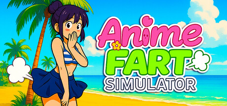 Anime Fart Simulator — Steam header