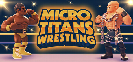 Micro Titans Wrestling — Steam header
