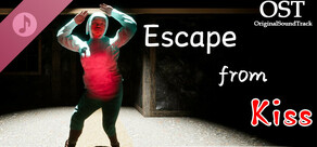 Escape From kiss OST