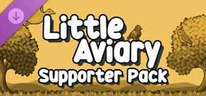 Little Aviary - Supporter Pack