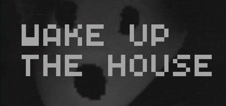 Wake Up The House Cover Image