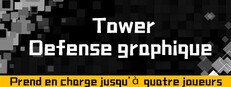 Tower Defense graphique