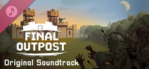 Final Outpost: Definitive Edition - Soundtrack