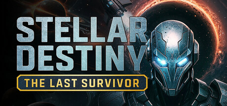 Stellar Destiny: The Last Survivor