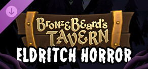 Bronzebeard's Tavern - Eldritch Horror Mini Pack