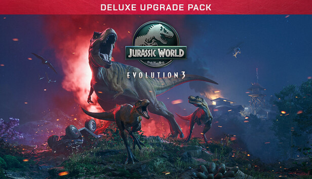 Jurassic World Evolution 3: Deluxe Upgrade Pack