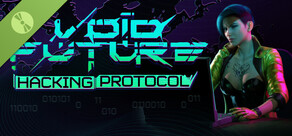 Void Future: Hacking Protocol Demo