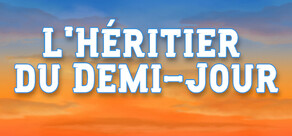 L'Héritier du Demi-Jour