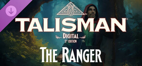 Talisman: Digital 5th Edition - The Ranger Character