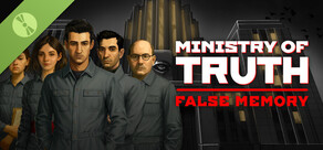 Ministry of Truth: False Memory Demo