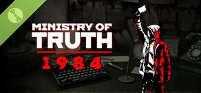 MINISTRY OF TRUTH: 1984 - Demo