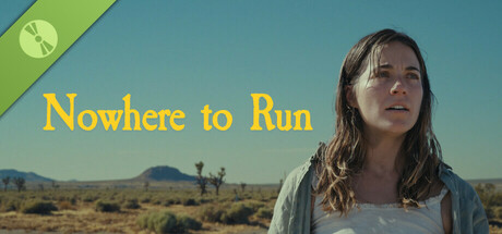 Nowhere to Run Demo