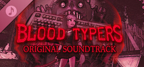 Blood Typers Soundtrack