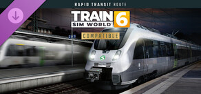Train Sim World® 6: Rapid Transit Route Add-On