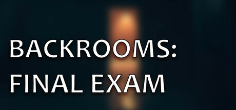 Backrooms: Final Exam Cover Image