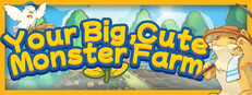 Your Big, Cute Monster Farm