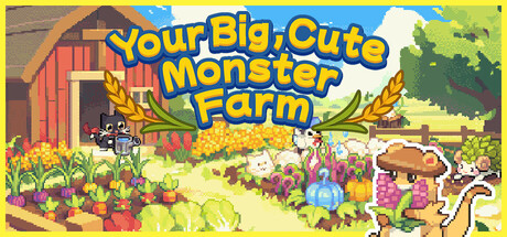 Your Big, Cute Monster Farm Cover Image