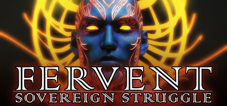 Fervent: Sovereign Struggle