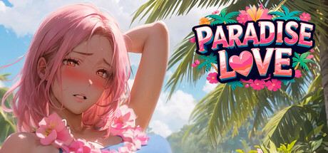 PARADISE LOVE 18+ [steam key]