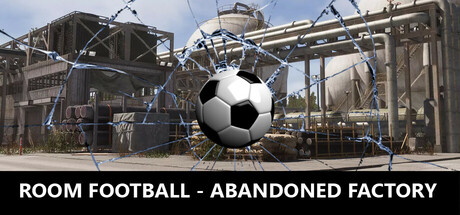 ROOM FOOTBALL - Abandoned Factory Cover Image