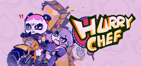 赶紧整饭 Hurry Chef — Steam header