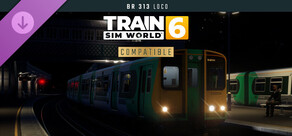 Train Sim World® 6: Southern BR Class 313 EMU Add-On