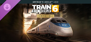 Train Sim World® 6: Amtrak's Acela®