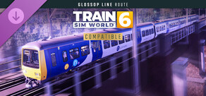 Train Sim World® 6: Glossop Line: Manchester - Hadfield & Glossop Route Add-On