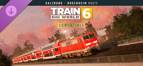 Train Sim World® 6: Bahnstrecke Salzburg - Rosenheim Route Add-On
