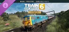 Train Sim World® 6: West Coast Main Line: Preston - Carlisle Route Add-On