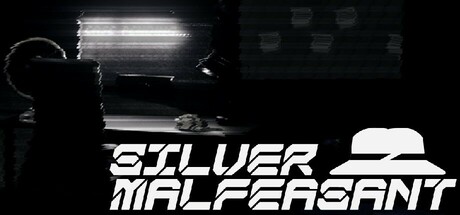 Silver Malfeasant Cover Image