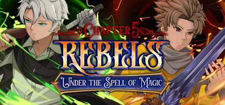 Rebels - Under the Spell of Magic (Chapter 5) Cover Image