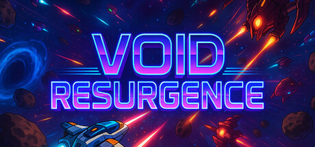 Void Resurgence Demo