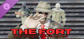 The Fort - Wendigo's Outside DLC