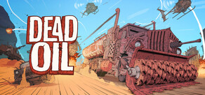 Dead Oil