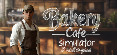Bakery Cafe Simulator: Prologue Cover Image