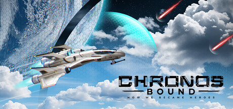 Chronos Bound: How We Became Heroes Cover Image