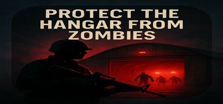 Protect The Hangar : From Zombies Cover Image