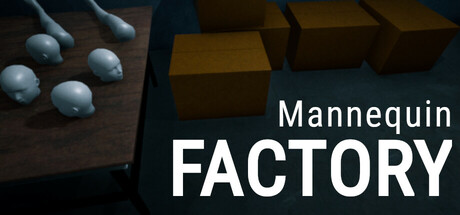Mannequin: Factory Cover Image