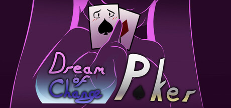 Dream of Change: Poker Cover Image