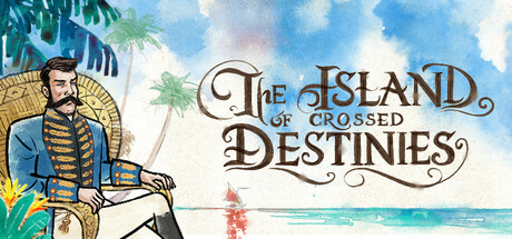 The Island of Crossed Destinies — Steam header