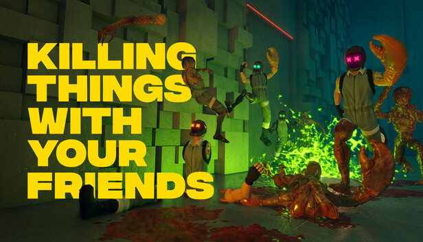 Killing Things With Your Friends