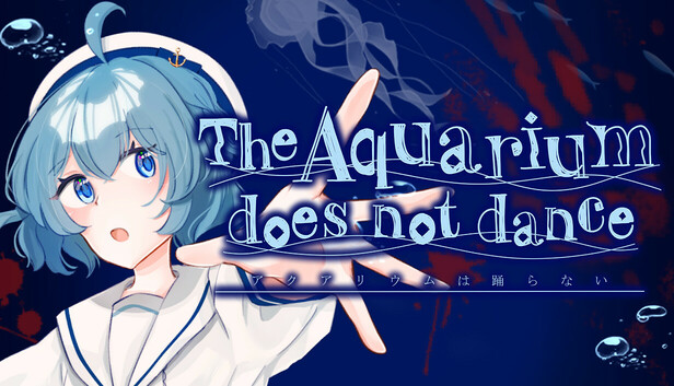 《水族馆不会跳舞：特别版/The Aquarium does not dance Special Edition》免安装中文版
