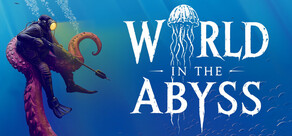 World In The Abyss