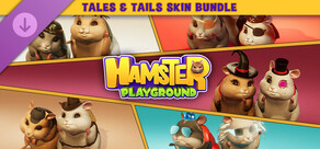 Hamster Playground - Tales & Tails Skin Bundle