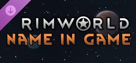 RimWorld Name in Game Access