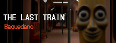 THE LAST TRAIN: Baquedano