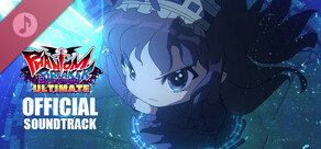 Phantom Breaker: Battle Grounds Ultimate Soundtrack